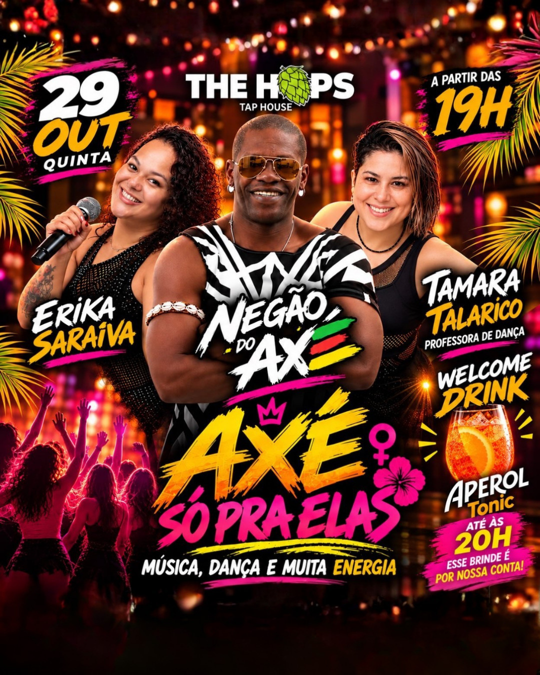 Axé Só Pra Elas com Negão do Axé, Erika Saraiva e Tamara Talarico