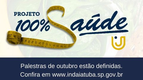 Projeto 100% Saúde: Palestras de Outubro