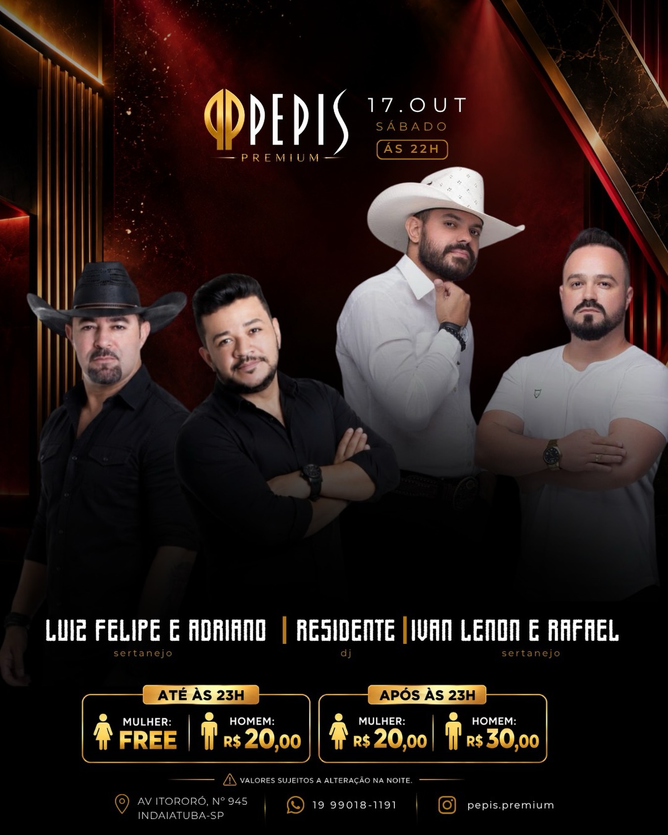 Noite com Luiz Felipe e Adriano, Ivan Lendin e Rafael, e DJ Residente