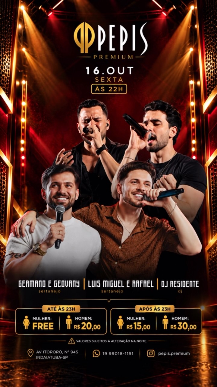 Sextou na Pepis Premium com Germano e Geovany, Luis Miguel e Rafael + DJ Residente