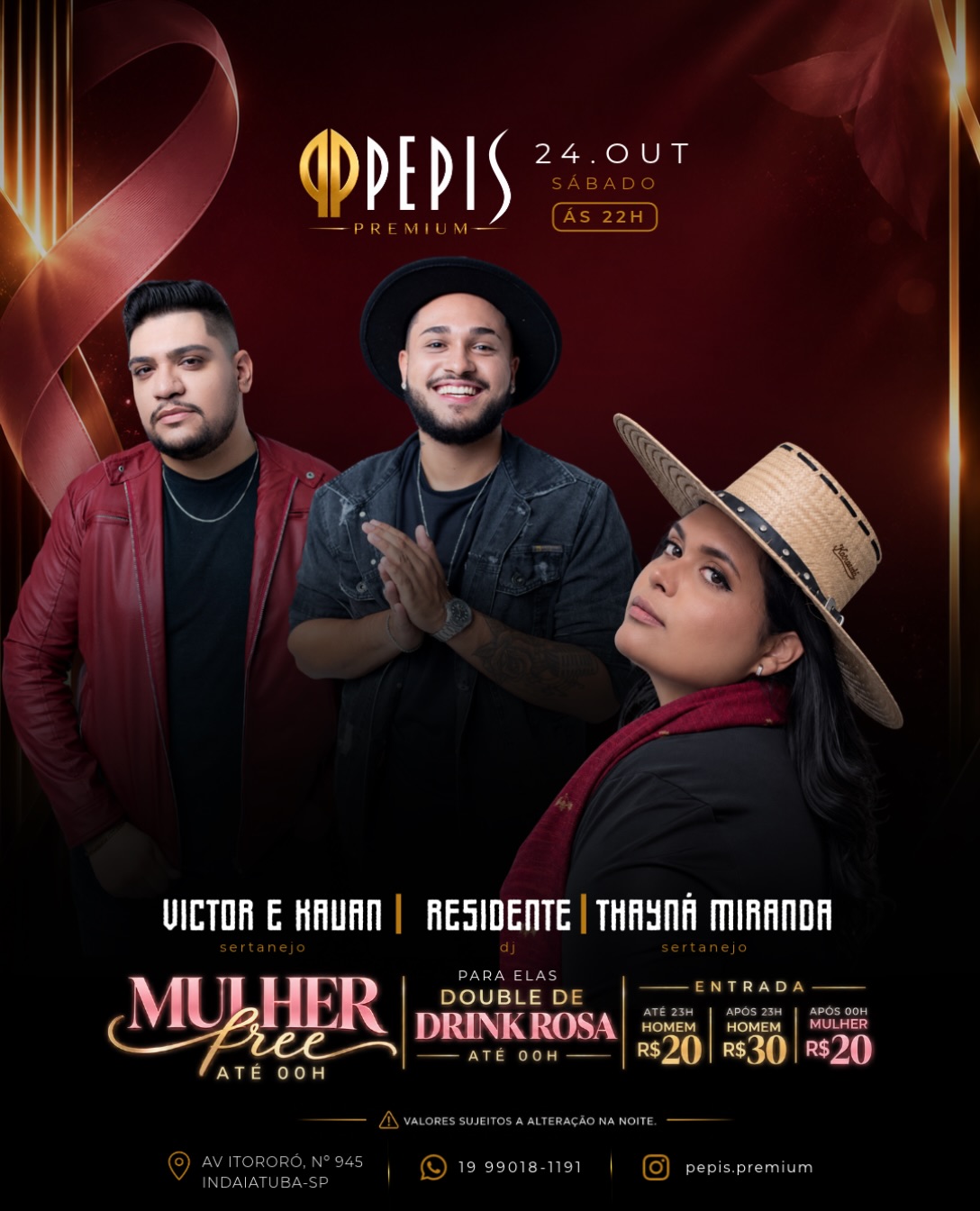 Noite Pepis Premium com Victor e Kauan, Dj Residente e Thayná Miranda