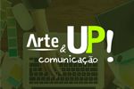 Arte e Up! Comunicação - Indaiatuba