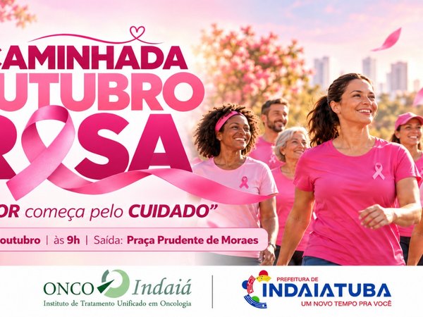 Caminhada do Outubro Rosa reúne população em ação pela saúde da mulher em Indaiatuba