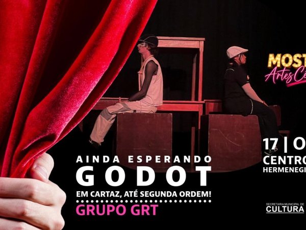 Espetáculo gratuito "Ainda Esperando Godot" será apresentado no sábado, 17 de outubro