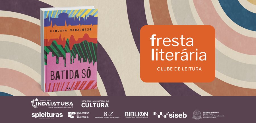 Clube de leitura Fresta Literária debate o livro "Batida só" no dia 23 de outubro