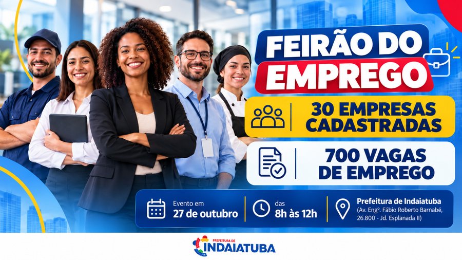 Feirão do Emprego oferece mais de 700 vagas em Indaiatuba no dia 27 de outubro