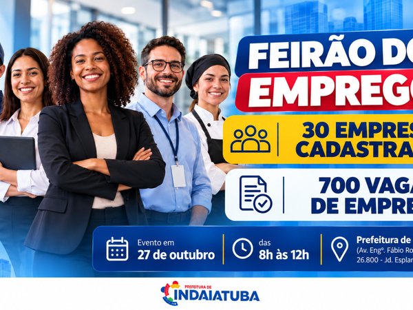 Feirão do Emprego oferece mais de 700 vagas em Indaiatuba no dia 27 de outubro