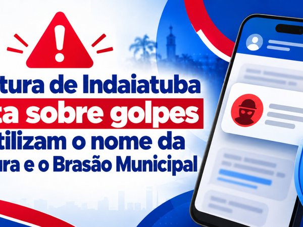 Prefeitura de Indaiatuba alerta sobre possíveis golpes que utilizam o nome e brasão do município